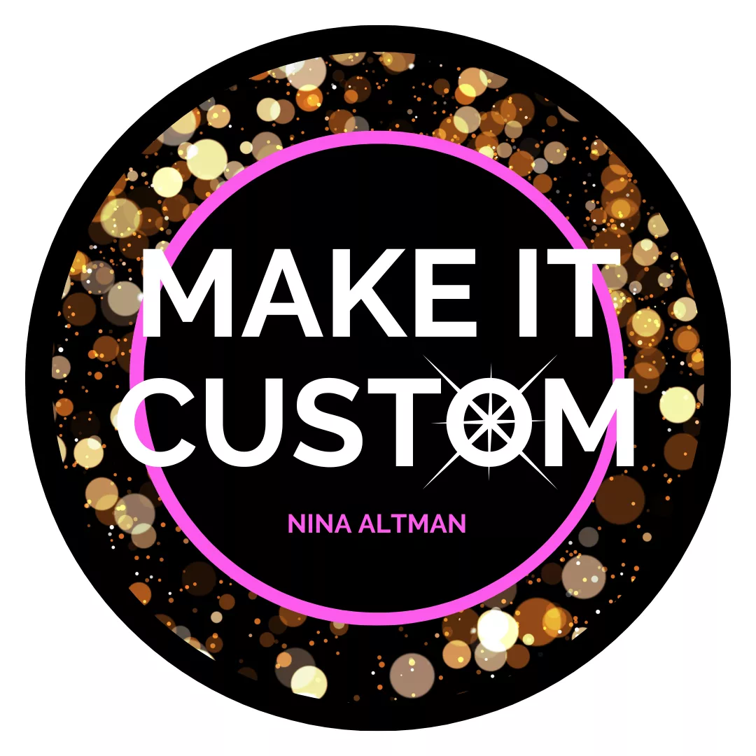 MAKE IT CUSTOM - NINA ALTMAN